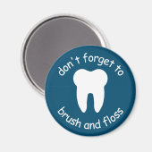 Aimant N'oubliez pas de brosser et de filer (Recto/Verso)