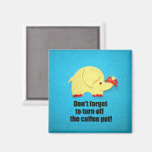 Aimant N'oubliez pas d'éteindre la cafetière ! (Recto/Verso)