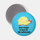 Aimant N'oubliez pas d'éteindre la cafetière ! (Recto/Verso)