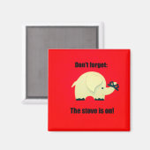 Aimant N'oubliez pas que le poêle est allumé ! (Recto/Verso)