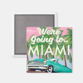 Aimant Nous allons à Miami (Recto/Verso)