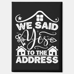 Aimant Nous avons dit oui à l'adresse Nouvel propriétaire