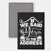 Aimant Nous avons dit oui à l'adresse Nouvelle maison drô (Recto/Verso)