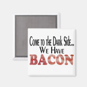 Aimant Nous avons du bacon (Recto/Verso)