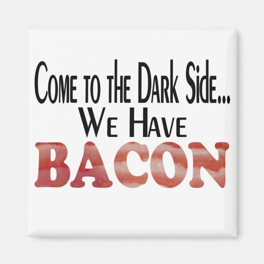 Aimant Nous avons du bacon (Devant)