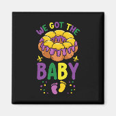 Aimant Nous avons eu le bébé Mardi Gras Annonce de grosse (Devant)