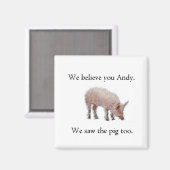 Aimant Nous avons vu le cochon aussi (Recto/Verso)