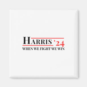 Aimant Nous combattons Nous Gagnons Kamala 24 Harris 2024