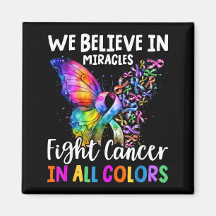 Aimant Nous croyons aux miracles Luttons contre le cancer