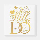 Aimant Nous Faisons toujours 2 ans Mariage Anniversaire C (Devant)