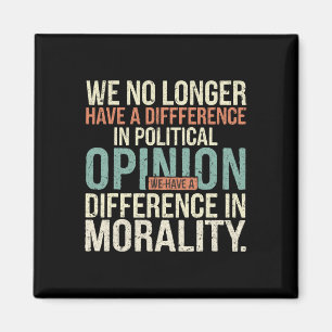 Aimant Nous N'Avons Plus De Différence D'Opinion Politiqu