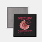 Aimant Nous ne savons pas à quel point l'Aneurysme cérébr (Recto/Verso)