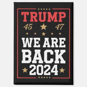 Aimant Nous sommes de retour Trump Drapeau USA Élection G