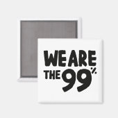 Aimant Nous sommes les 99% (Recto/Verso)