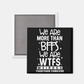 Aimant Nous sommes plus que des Meilleures Amies Nous som (Recto/Verso)