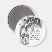 Aimant Nous sommes tous en colère ici - Cheshire cat (Recto/Verso)