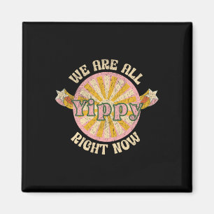 Aimant Nous Sommes Tous Yippy En Ce Moment Trump Guerre C