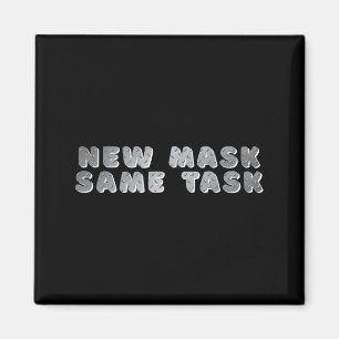 Aimant _nouveau Masque Même Tâche_ Une Affirmation d'Obje