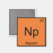 Aimant Np - Napalm Chimie Élément Symbole Funny Tee (Recto/Verso)