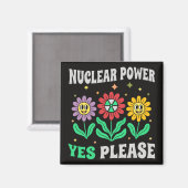 Aimant Nuclear power yes please smiling flowers (Recto/Verso)