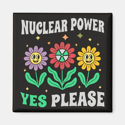 Aimant Nuclear power yes please smiling flowers (Devant)