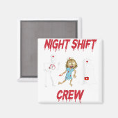 Aimant Nuit Infirmière Shift Crew Ghost Skeleton Zombie F (Recto/Verso)