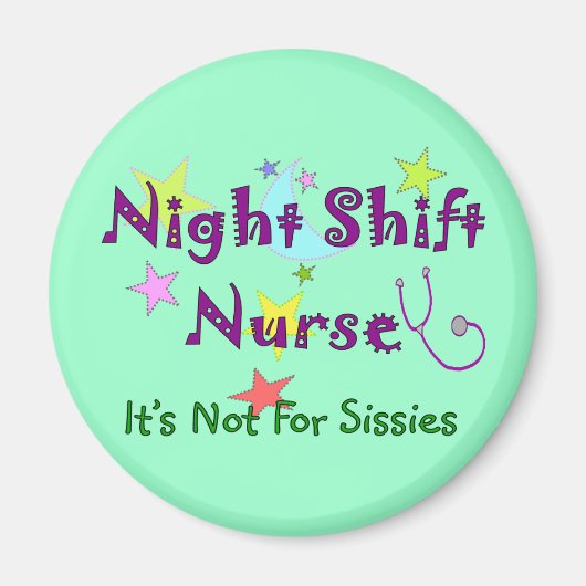 Aimant Nuit Shift Nurse PAS POUR SOISSIES (Devant)