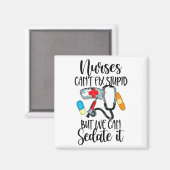 Aimant Nurse Can't Fix Stud But We Can Sedate It Nurselif (Recto/Verso)