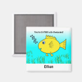 Aimant O-Fish-ally Awesome avec le nom Cartoon Goldfish (Recto/Verso)