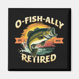 Aimant O-Fish-Ally Retraité 2025 Pêcheur Retraité
