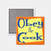 Aimant Obéissez à Cook Funny Kitchen Dire l'aimant (Recto/Verso)