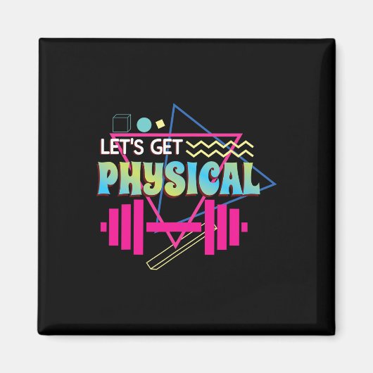 Aimant Obtient physique Totalement Rad 90s Style Workout  (Devant)