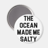 Aimant Ocean m'a rendu salé (Recto/Verso)