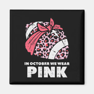 Aimant Octobre Nous Portons Pink Footbyll Breast Cancer A