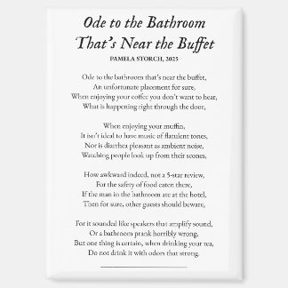 Aimant Ode to the Bathroom That's Near the Buffet Poem