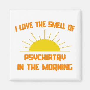 Aimant Odeur de psychiatrie le matin