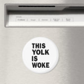 Aimant Oeufs Trending Funny Humour Ce jaune est le wake (In Situ (Lave-vaisselle))