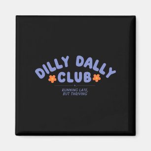 Aimant Œuvres d'art du club Dilly Dally