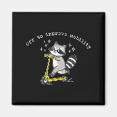 Aimant Off To Improve Mobility Funny Raccoon Pt Physical  (Devant)