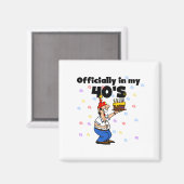 Aimant Officiellement dans mes 40 ans (Recto/Verso)