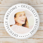 Aimant Officiellement génial Moderne Simple Photo Anniver<br><div class="desc">Ce design simple et moderne est composé de typographie serif et d'ajouter une photo personnalisée. "Officiellement génial" encercle la photo personnalisée.</div>