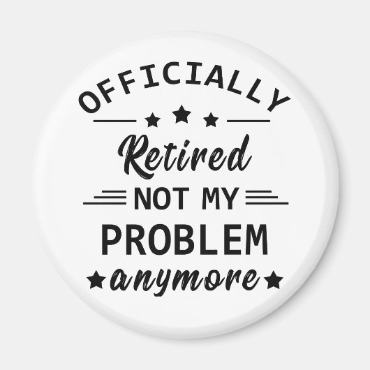 Aimant officiellement retiré plus mon problème (Devant)