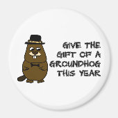 Aimant Offrez le cadeau d'une Groundhog cette année (Devant)
