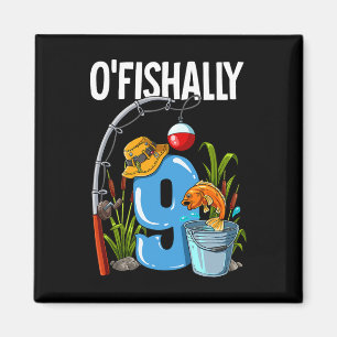 Aimant O'fishally 9 ans 9e anniversaire pêche