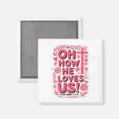 Aimant Oh Comment Il Nous Aime Boho Valentine Jesus Chris (Recto/Verso)