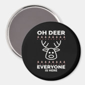 Aimant Oh Deer Everyone Is Here Modern Style  (Recto/Verso)