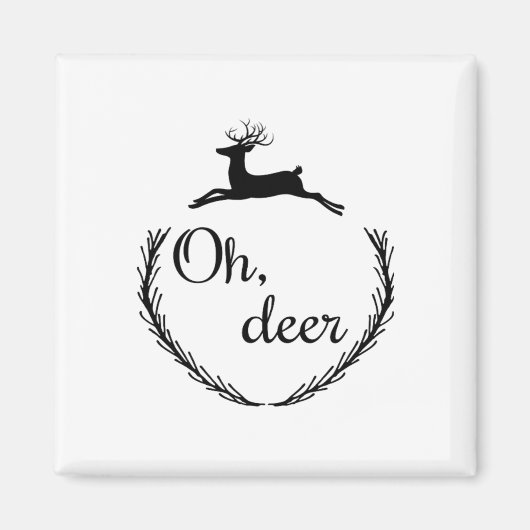 Aimant Oh Deer Funny Style Design (Devant)