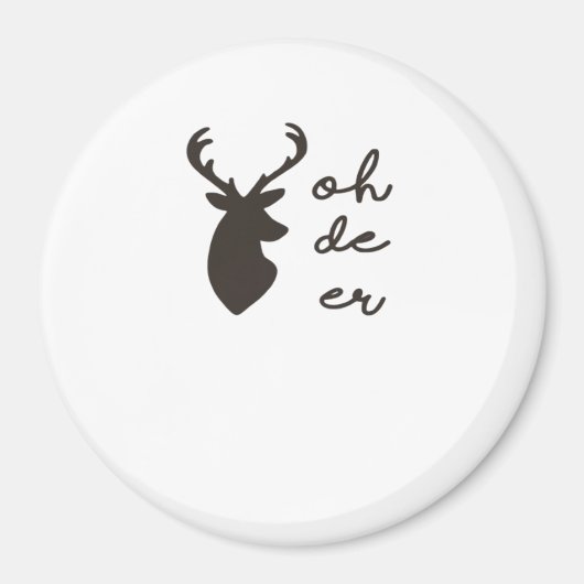 Aimant Oh Deer Style Graphique Moderne (Devant)