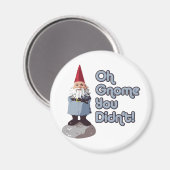 Aimant Oh Gnome que tu n'as pas fait ! (Recto/Verso)