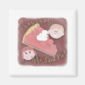 Aimant Oh Ma Pie ! (Devant)